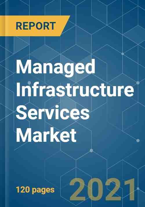 Managed IT Services Market Current Analysis, Estimated Forecast to 2027 – IBM Corporation, Microsoft Corporation, Hewlett Packard Enterprise, Siemens Corporation, Alcatel Lucent, Cisco Systems Inc., etc – Industrial IT